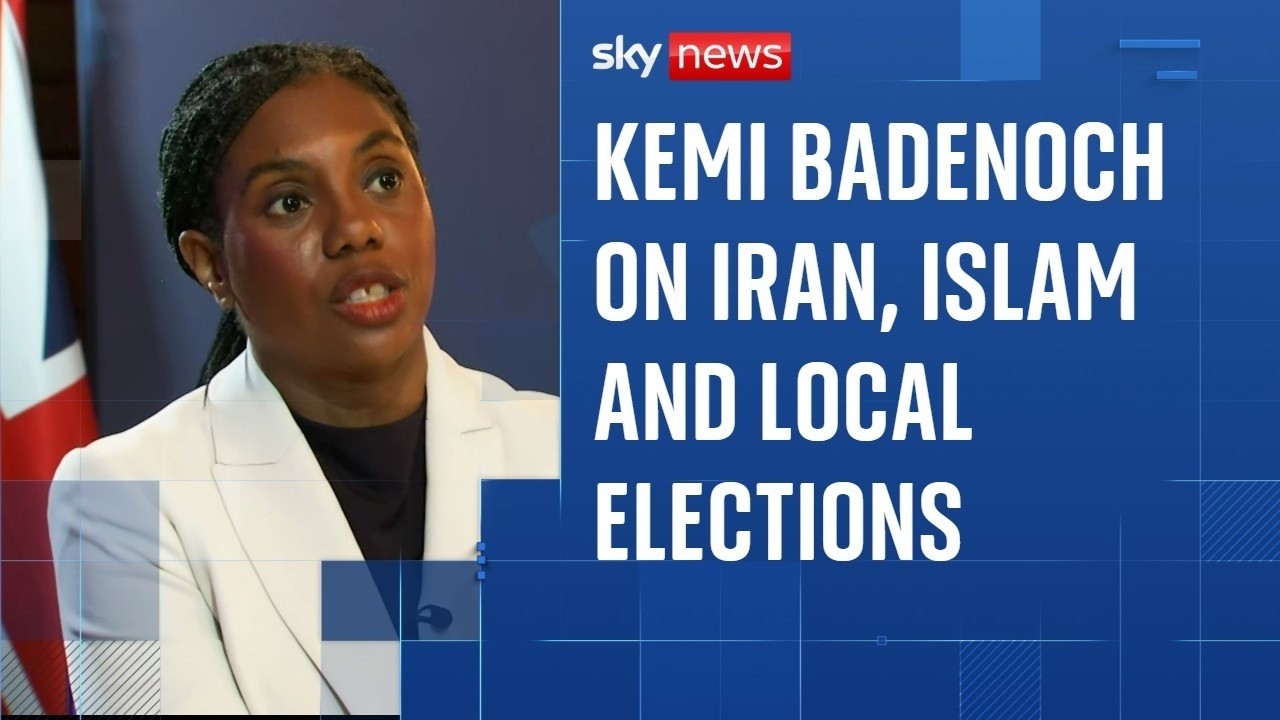 Kemi Badenoch on Iran, Nick Timothy's 'Islamists' comment and local elections
