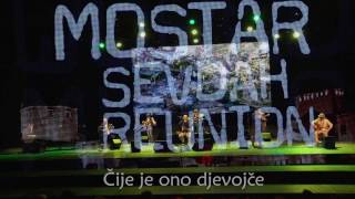 Mostar Sevdah Reunion - Mostar Sevdah Reunion - Cije Je Ono Djevojce ? - live at Sava Center Belgrade