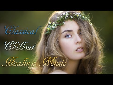 힐링음악-아름답고 듣기좋은 클래식 모음(Classical Chillout:Healing Music)