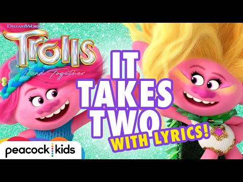 "It Takes Two" Official Lyric Video (2023) | TROLLS BAND TOGETHER