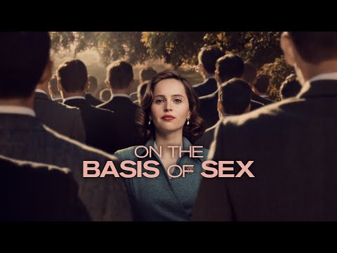 On the Basis of Sex'