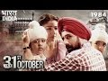 31st October Movie - Behind The Scenes - Palpitating 1984 Riots