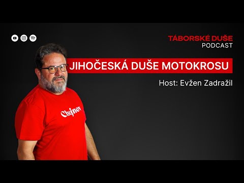 EVŽEN ZADRAŽIL - Jihočeská duše motokrosu | TÁBORSKÉ DUŠE ep. 5