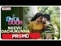 Neevu Dachukunna lyrical promo- Back Door Telugu movie- Poorna