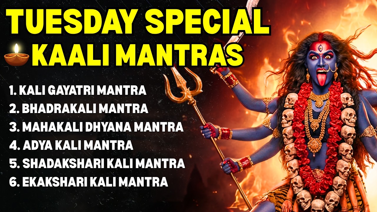 Tuesday Special Kali Mantras | 1 Hour Sadhana | 6 Powerful Chants | Strength, Protection, Courage