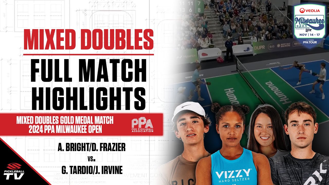 2024 PPA Milwaukee Open Mixed Doubles Gold Medal - A. Bright/D. Frazier vs. J. Irvine/G. Tardio