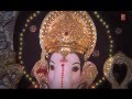 Ganraya Naman Tuj Aalo Marathi Ganesh Bhajan [Full Song] I Pahila Maan Ganpatila