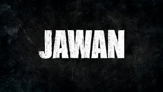 JAWAN Movie (2023) Title Announcement