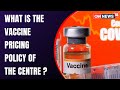 Why different vaccine prices for Centre and States, Supreme Court asks Modi govt