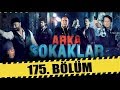 ARKA SOKAKLAR 175 BÖLÜM  FULL HD - YouTube