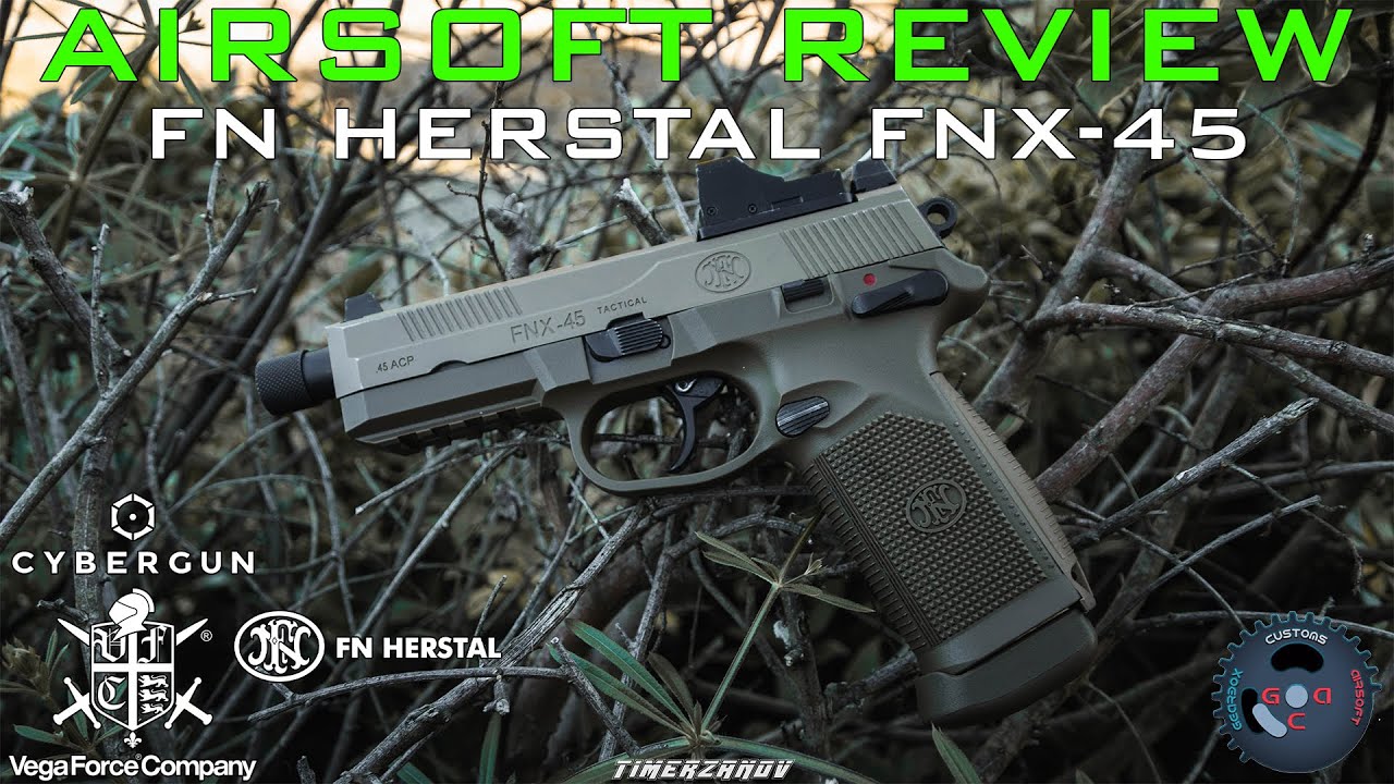 Airsoft Review #158 FN Herstal FNX-45 Tactical Gaz Blowback VFC/Cybergun [FR]