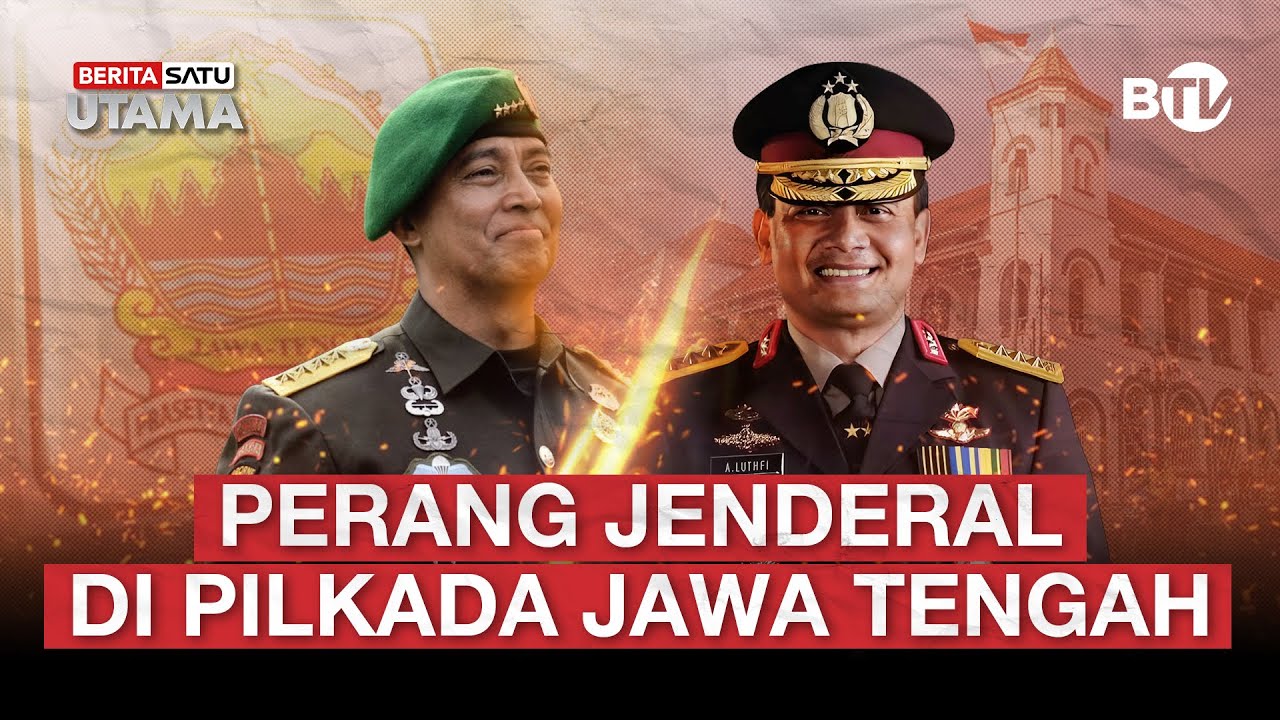 🔴 LIVE | Perang Jenderal Di Pilkada Jawa Tengah - Beritasatu Utama