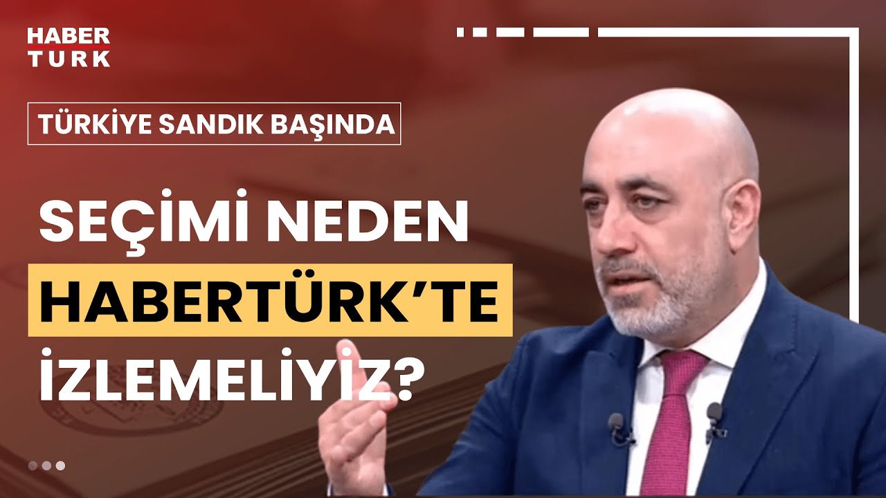 Türkiye'nin seçimi Habertürk'te... Mehmet Yeşilkaya anlattı