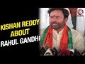 V6 : Kishan Reddy questions Rahul Gandhi's Telangana visit