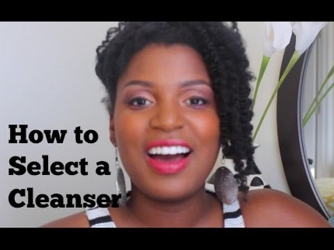 How to select a cleanser