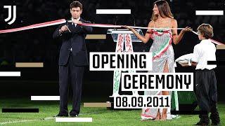 🏟️? Opening Ceremony Highlights📽️?? | Allianz Stadium Inauguration | #10YEARSATHOME! | Juventus