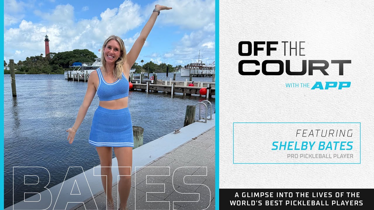 The Grind To Gold - Off The Court with Professional Pickleball Player Shelby Bates | APP Tour