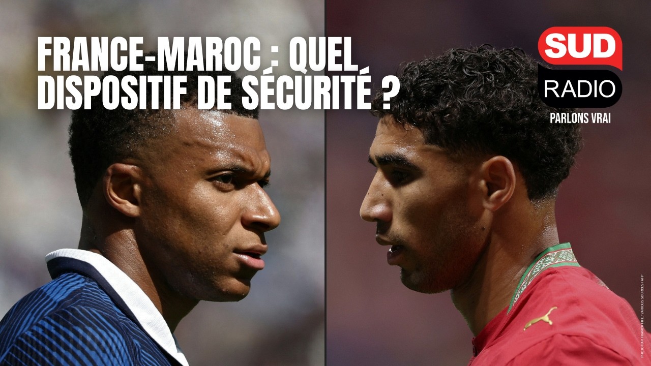 France-Maroc : "Il y a le risque de violences urbaines"