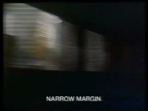 Narrow Margin'