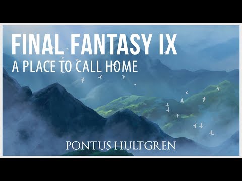 Final Fantasy IX | A Place to Call Home [Orchestral]