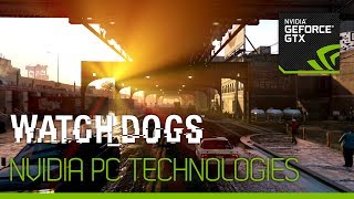 Watch_Dogs featuring NVIDIA Technologies