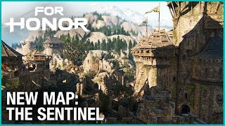 FOR HONOR - New Map: The Sentinel