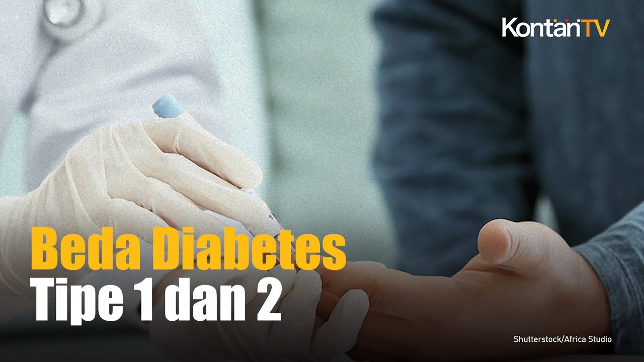 Apa Itu Diabetes Tipe 1 Apa Bedanya Dengan Tipe 2