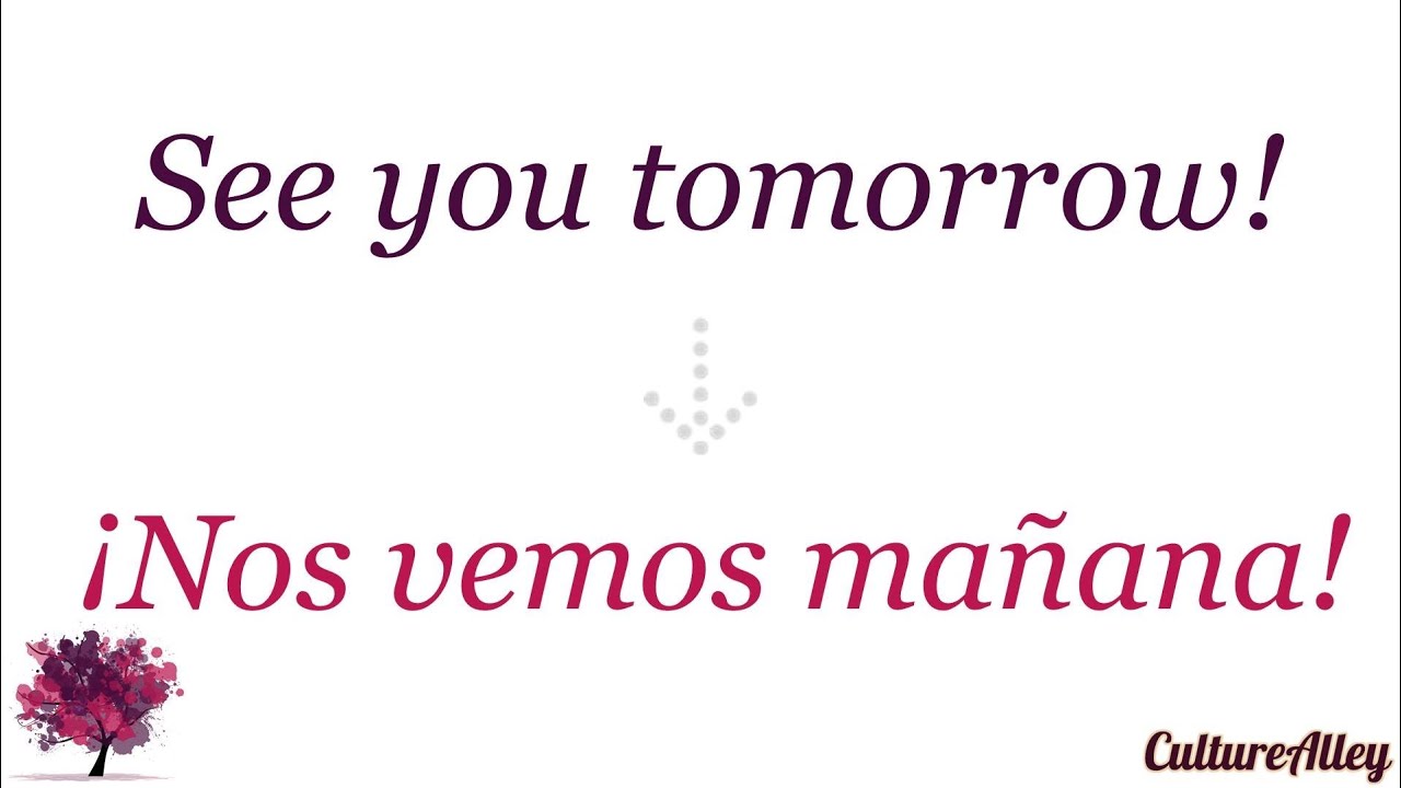 see-you-tomorrow-in-spanish-youtube