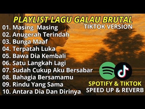Playlist galau speed up & reverb | masing masing | anugerah terindah | bunga maaf | bawa dia kembali