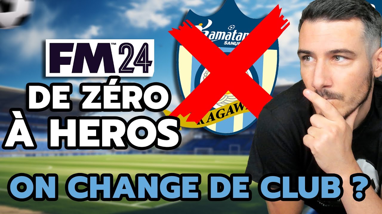 UN CLUB VEUT NOUS RECRUTER ! - Épisode 24 | Football Manager 2024 Zéro à Héros !