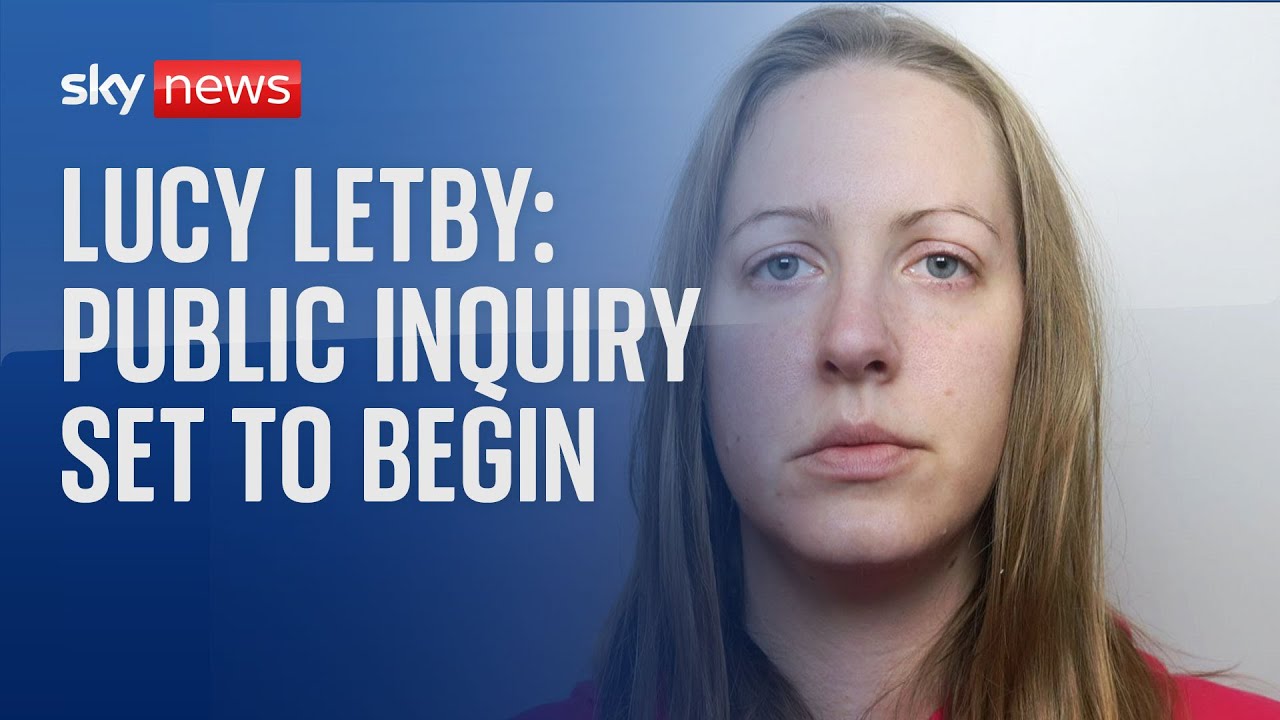 Public inquiry into the crimes of Lucy Letby to start