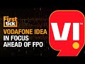 Vodafone Idea Rs 18,000 Crore FPO Anchor Book Opens Today, Stock Down Nearly 3%
