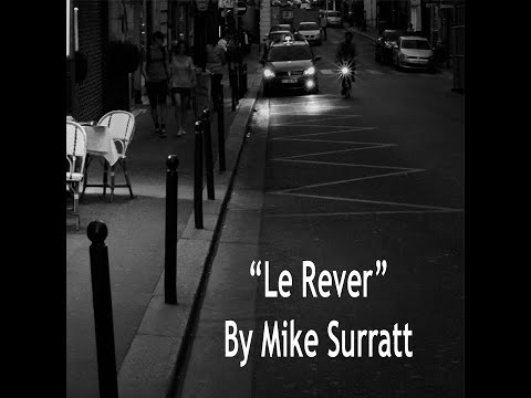 Mike Surratt - LE REVER (The Dream) Official Video by Accordionist Mike Surratt
