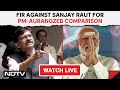 Maharashtra News | FIR Against Sanjay Raut For Comparing PM Modi With Ruler Aurangzeb & Other News
