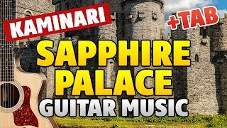 Kaminari - Sapphire Palace (Relaxing Acoustic Guitar Music)