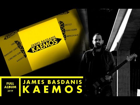 James Basdanis - Kaemos (2019)(full album)