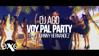 Voy Pal Party Feat. Johnny Hernandez