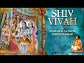 Shiv Vivah By Suresh Wadkar, Anuradha Paudwal I Full Audio Song Juke Box