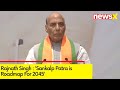 Sankalp Patra is Roadmap For 2045 | Defence Minister Rajnath Singh on Manifesto Release | NewsX