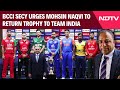 Asia Cup 2025 | Hope He Returns Trophy To Indian Team Soon: BCCI Secretary On ACC Chairmans Move