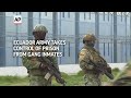 Ecuador military opens doors to Cotopaxi prison after regaining full control in crackdown on gangs  - 01:12 min - News - Video