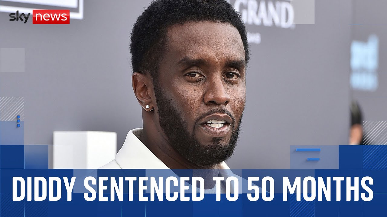 Sean 'Diddy' Combs sentenced to more than four years in prison