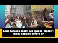 Land-for-Jobs Scam: RJD Leader Tejashwi Yadav Appears Before ED | News9
