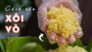 Xôi vò ❗ Cách nấu xôi vò siêu ngon lại đơn giản | Cook béo