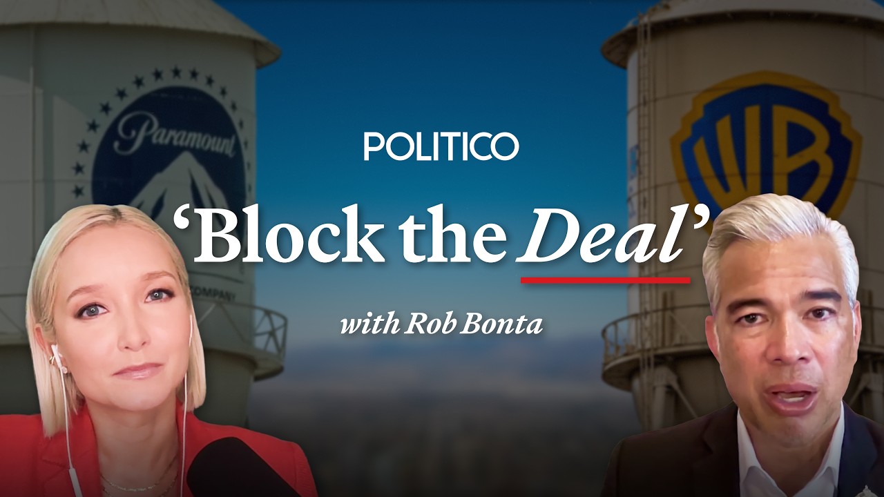 Can California stop the Paramount-Warner Bros. merger? Rob Bonta says yes