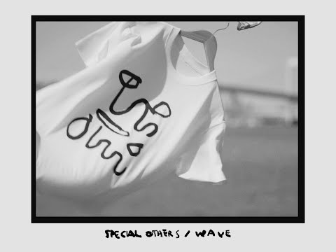 SPECIAL OTHERS - WAVE(Music Video)