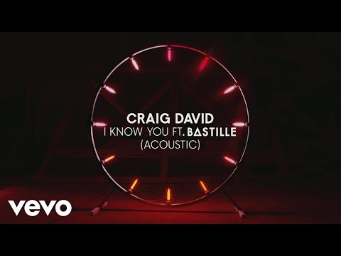 Craig David - I Know You (Acoustic) (Audio) ft. Bastille