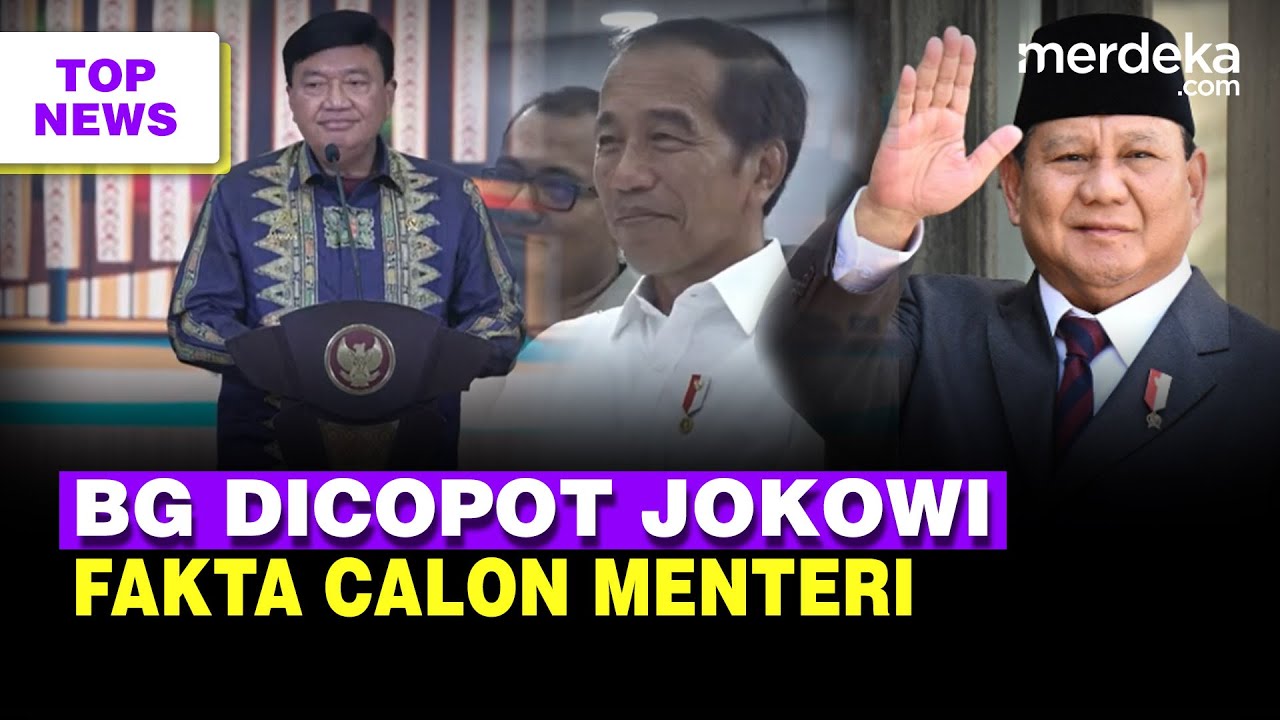 Jokowi Copot Budi Gunawan Seabagai Kepala BIN | Fakta-Fakta Calon Menteri Prabowo