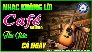 Nhạc Không Lời Buổi Sáng Thư Giãn Cả Ngày | Hòa Tấu Rumba Guitar | Nhạc Cafe Buổi Sáng