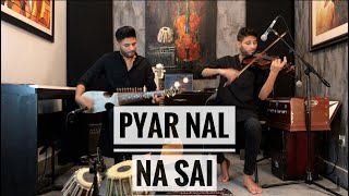 Pyar Naal Na Sai [Attaullah Khan] - Leo Twins